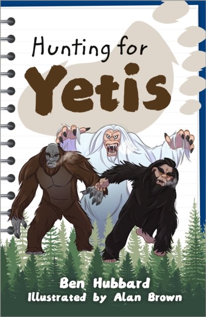 Cover for Ben Hubbard · Reading Planet KS2: Hunting for Yetis - Earth / Grey - Reading Planet: Stars to Supernova (Paperback Book) (2023)