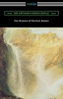 The Memoirs of Sherlock Holmes - Sir Arthur Conan Doyle - Books - Digireads.com - 9781420964233 - November 6, 2019