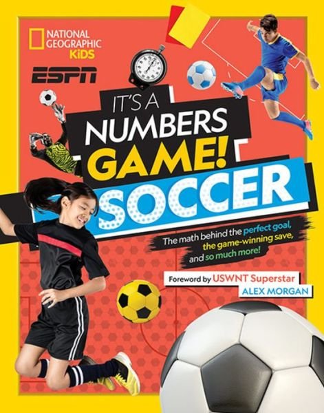 Cover for National Geographic Kids · It's a Numbers Game: Soccer - It's a Numbers Game (Hardcover bog) (2020)
