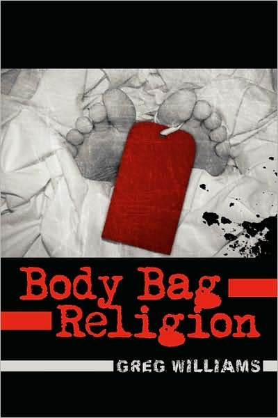Cover for Greg Williams · Body Bag Religion (Paperback Book) (2008)