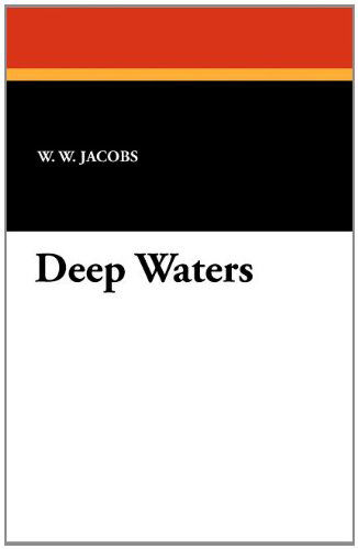 Cover for W. W. Jacobs · Deep Waters (Paperback Book) (2024)