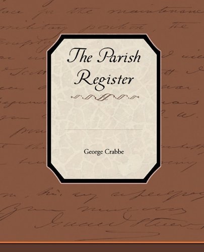 Cover for George Crabbe · The Parish Register (Paperback Book) (2010)