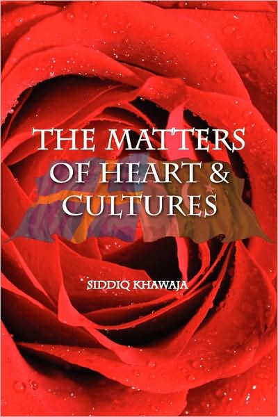 Cover for Siddiq Khawaja · The Matter of Hearts and Cultures (Paperback Book) (2010)