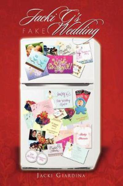 Cover for Jacki Giardina · Jacki G's Fake Wedding (Paperback Book) (2010)
