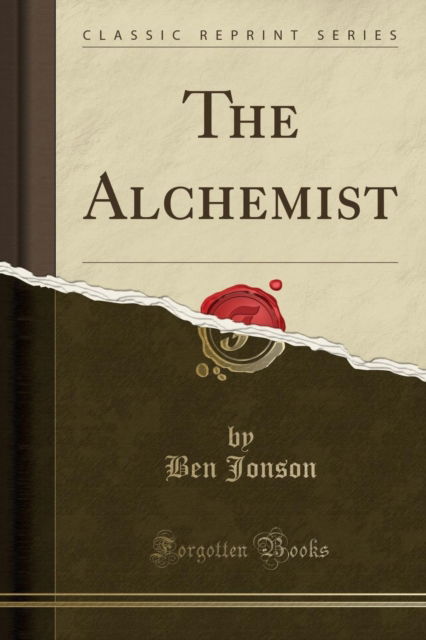 Cover for Ben Jonson · The Alchemist (Classic Reprint) (Paperback Book) (2018)