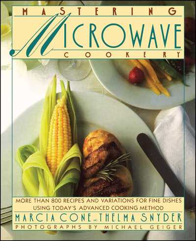 Cover for Marcia Cone · Mastering Microwave Cooking (Paperback Book) (2011)