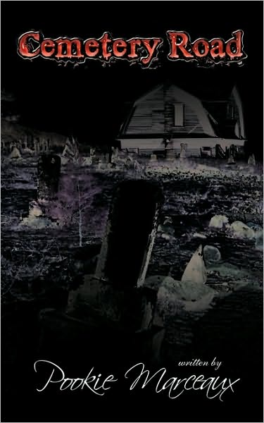 Cover for Pookie Marceaux · Cemetery Road (Taschenbuch) (2010)