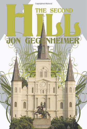 Cover for Jon Gegenheimer · The Second Hill (Paperback Book) (2011)