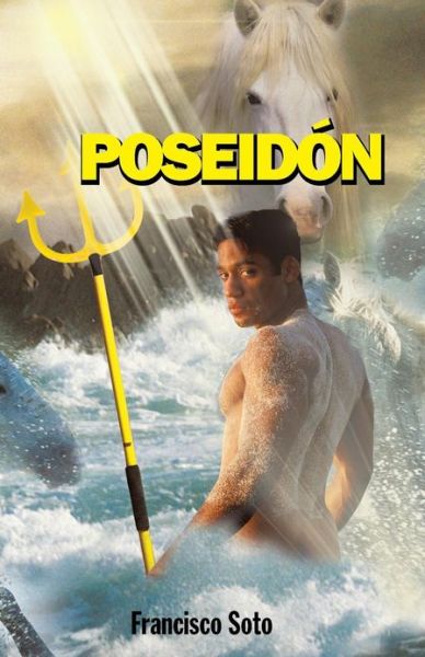 Cover for Francisco Soto · Poseidón (Paperback Book) [Spanish edition] (2013)