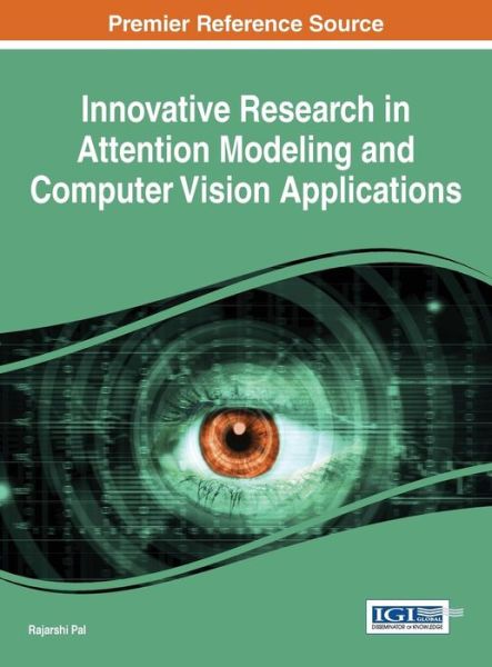 Cover for Rajarshi Pal · Innovative Research in Attention Modeling and Computer Vision Applications (Hardcover Book) (2015)