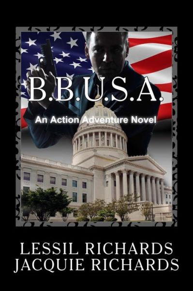 Cover for Lessil Richards · B.b.u.s.a.: Buying Back the United States of America (Paperback Book) (2012)