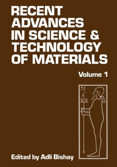 Cover for Adlai Bishay · Recent Advances in Science and Technology of Materials: Volume 1 (Pocketbok) [Softcover reprint of the original 1st ed. 1974 edition] (2012)