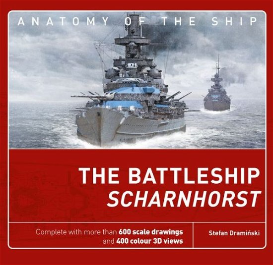 Cover for Stefan Draminski · The Battleship Scharnhorst - Anatomy of The Ship (Hardcover bog) (2021)