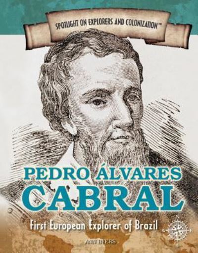 Cover for Ann Byers · Pedro Alvares Cabral (Hardcover Book) (2016)