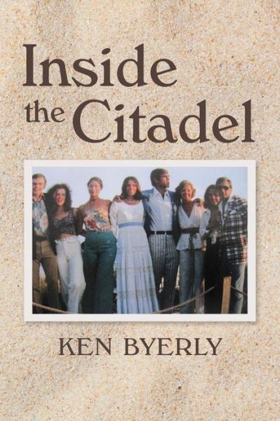 Cover for Ken Byerly · Inside the Citadel (Paperback Book) [Second edition] (2013)