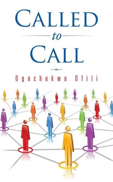 Cover for Ogochukwu Ofili · Called to Call (Paperback Book) (2015)