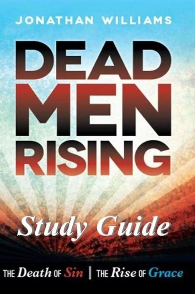 Cover for Jonathan Williams · Dead Men Rising - Study Guide (Paperback Book) (2013)