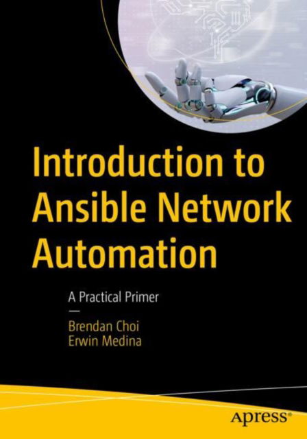 Cover for Brendan Choi · Introduction to Ansible Network Automation: A Practical Primer (Paperback Book) [1st edition] (2023)