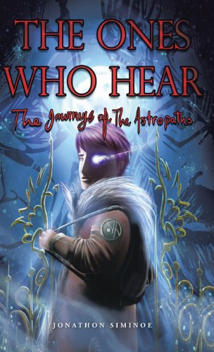 Cover for Jonathon Siminoe · The Ones Who Hear (Inbunden Bok) (2013)