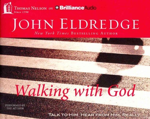 Cover for John Eldredge · Walking with God: Talk to Him. Hear from Him. Really. (CD) (2014)