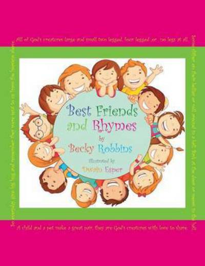 Becky Robbins · Best Friends and Rhymes (Paperback Book) (2013)