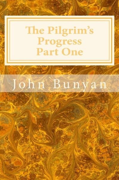Cover for John Bunyan · The Pilgrim's Progress Part One (Paperback Bog) (2014)