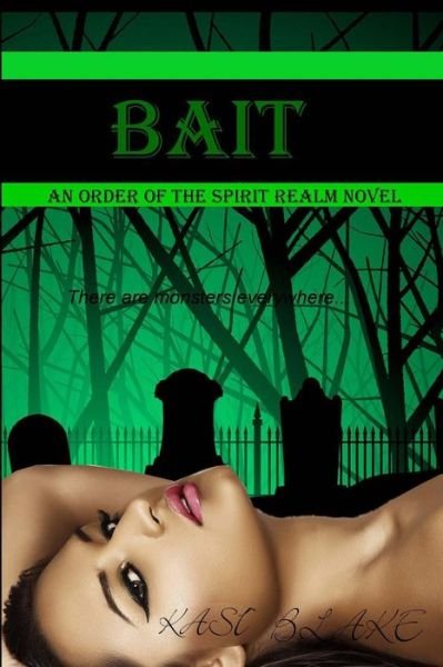 Cover for Kasi Blake · Bait (Paperback Book) (2014)