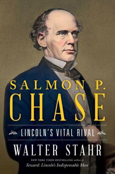 Cover for Walter Stahr · Salmon P. Chase (Hardcover Book) (2022)
