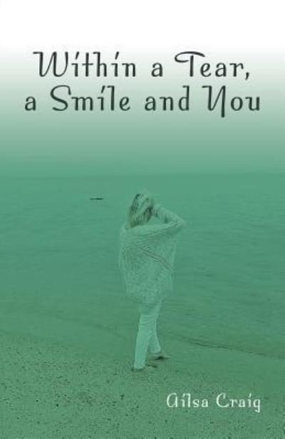 Cover for Alisa Craig · Within a Tear, a Smile and You (Paperback Book) (2018)