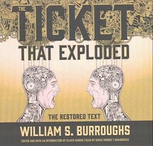 Cover for William S Burroughs · The Ticket That Exploded Lib/E (CD) (2016)