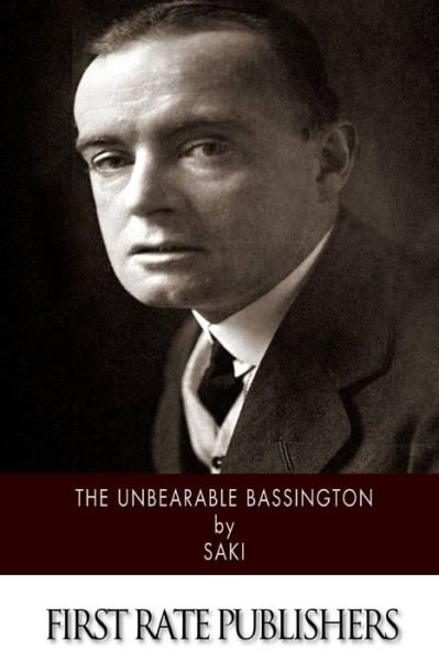 Cover for Saki · The Unbearable Bassington (Taschenbuch) (2014)