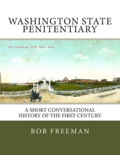 Cover for Bob Freeman · Washington State Penitentiary (Paperback Book) (2015)