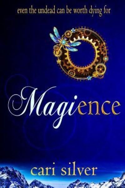 Cover for Cari Silver · Magience (Paperback Bog) (2015)