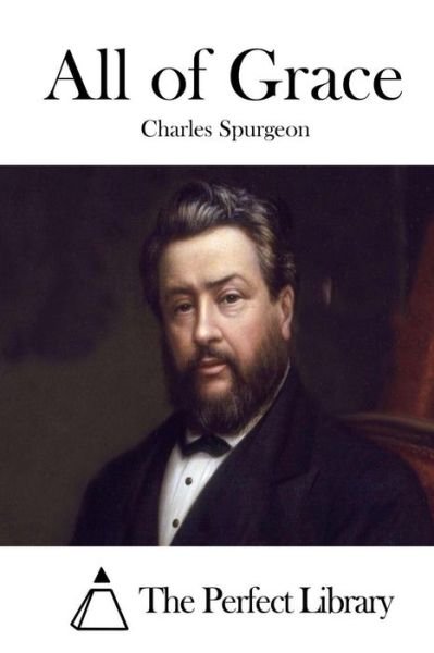 Cover for Charles Spurgeon · All of Grace (Paperback Book) (2015)