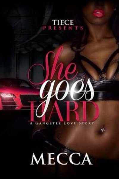 Cover for Mecca · She goes hard (Book) (2015)