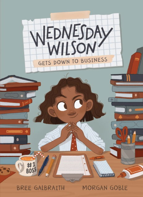 Bree Galbraith · Wednesday Wilson Gets Down to Business (Paperback Book) (2024)