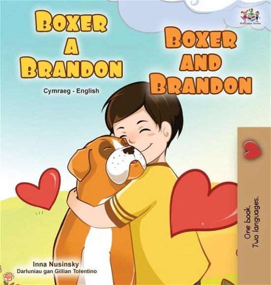 Cover for Kidkiddos Books · Boxer and Brandon (Welsh English Bilingual Book for Kids) (Gebundenes Buch) (2022)