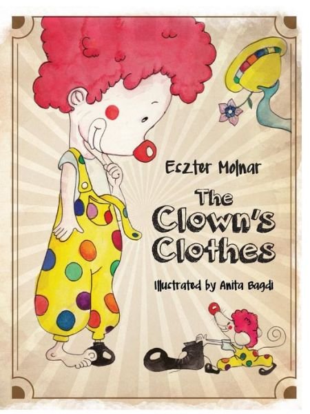 Cover for Eszter Molnar · The Clown's Clothes (Paperback Book) (2016)