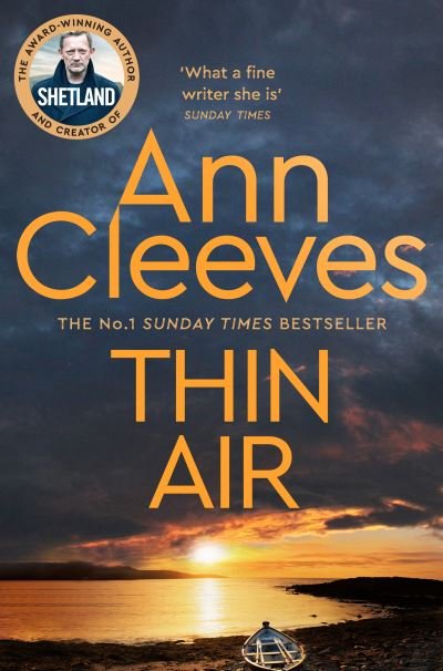 Thin Air - Shetland - Ann Cleeves - Books - Pan Macmillan - 9781529050233 - May 13, 2021