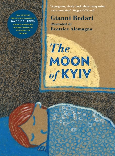Cover for Gianni Rodari · The Moon of Kyiv (Hardcover Book) (2022)