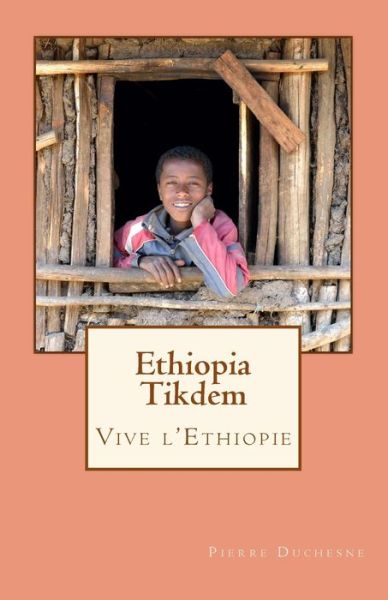 Cover for Pierre Duchesne · Ethiopia Tikdem (Paperback Book) (2016)