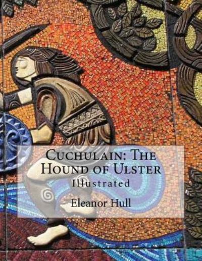 Cover for Eleanor Hull · Cuchulain (Pocketbok) (2016)