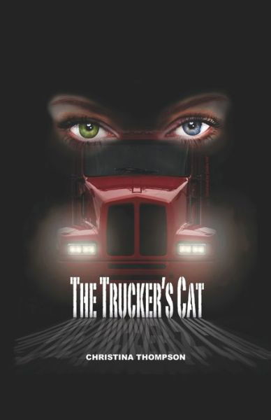 Cover for Christina Thompson · The Trucker's Cat (Paperback Book) (2017)