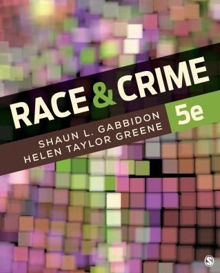 Cover for Gabbidon, Shaun L. (Penn State Harrisburg) · Race and Crime (Pocketbok) [5 Revised edition] (2019)