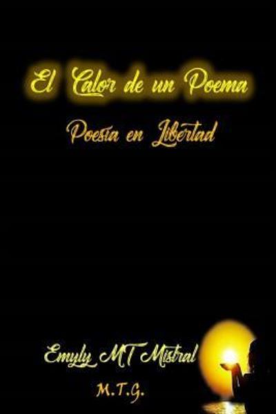 Cover for Emyly Mistral · El calor de un poema (Paperback Bog) (2017)