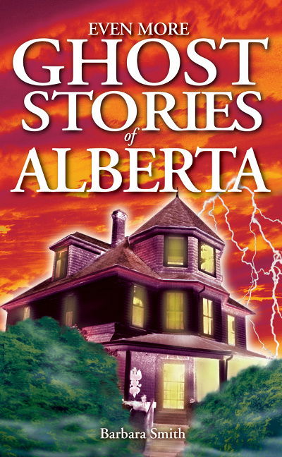 Cover for Barbara Smith · Even More Ghost Stories of Alberta (Paperback Book) (2001)