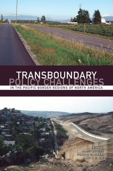 Cover for Transboundary Policy Challenges in the Pacific Border Regions of North America: in the Pacific Border Regions of North America (Paperback Book) (2007)
