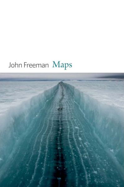 Cover for John Freeman · Maps (Pocketbok) (2017)