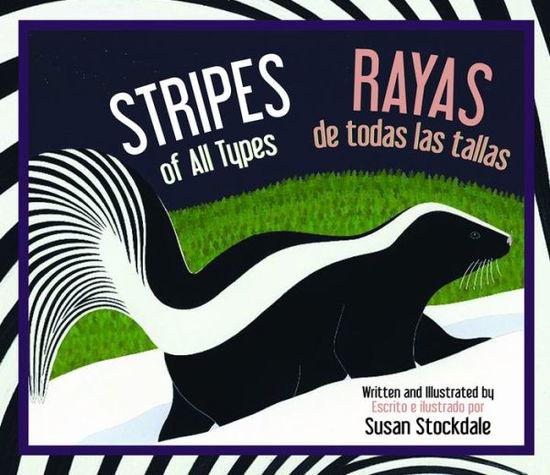 Cover for Susan Stockdale · Stripes of All Types / Rayas de todas las tallas (Board book) (2015)