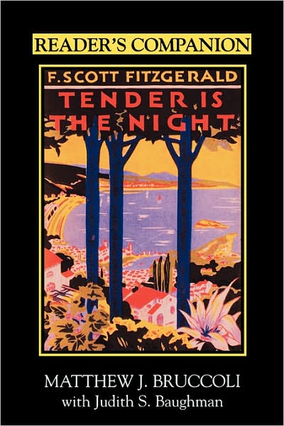 Cover for Matthew J Bruccoli · Reader's Companion to F.Scott Fitzgerald's &quot;&quot;Tender is the Night (Paperback Book) (1997)